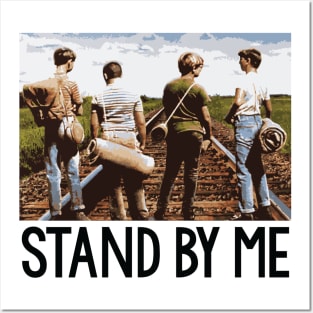 Stand By Me Posters and Art
